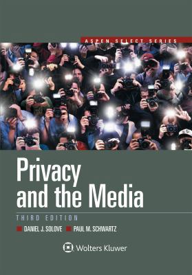 Privacy and the Media 1454897406 Book Cover