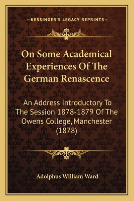 On Some Academical Experiences Of The German Re... 116558199X Book Cover