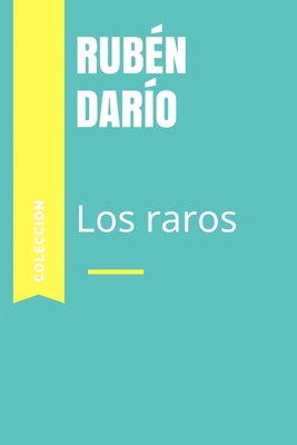 Los raros [Spanish] 1691340421 Book Cover