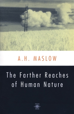 The Farther Reaches of Human Nature 0140194703 Book Cover