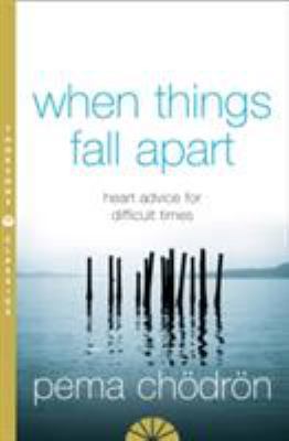 When Things Fall Apart: Heartfelt Advice for Ha... B00B0PFN9C Book Cover