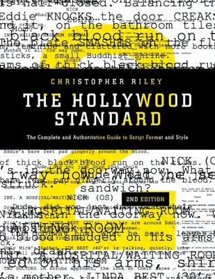 The Hollywood Standard: The Complete and Author... 1932907637 Book Cover