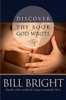 Discover the Book God Wrote (Discover God Series) 0842386181 Book Cover