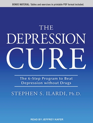 The Depression Cure: The 6-Step Program to Beat... 1452609306 Book Cover