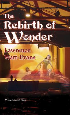 The Rebirth of Wonder 1619910039 Book Cover