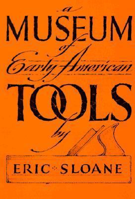 Museum of Early American Tools 0345326113 Book Cover