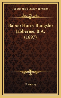 Baboo Hurry Bungsho Jabberjee, B.A. (1897) 1164328271 Book Cover