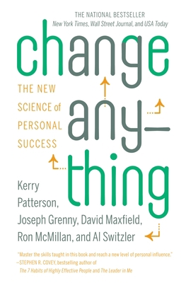 Change Anything: The New Science of Personal Su... 0446573906 Book Cover