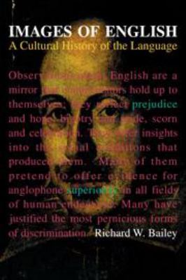 Images of English: A Cultural History of the La... 0521415721 Book Cover