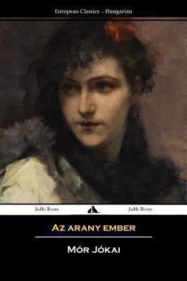 AZ Arany Ember [Hungarian] 1909669423 Book Cover