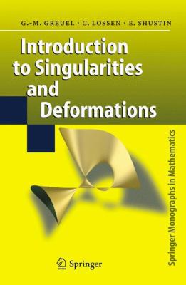 Introduction to Singularities and Deformations 3642066585 Book Cover