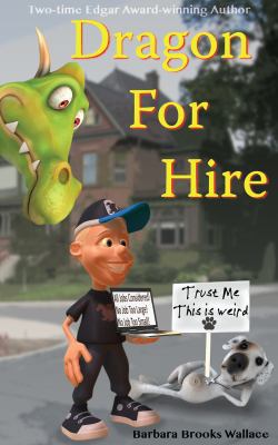 Dragon For Hire 0989406555 Book Cover