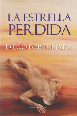 La Estrella Perdida [Spanish] B0FSY9HPM7 Book Cover