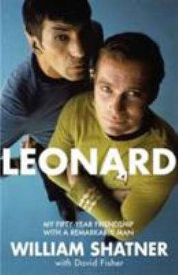 Leonard: My Fifty-Year Friendship With A Remark... 0283072539 Book Cover