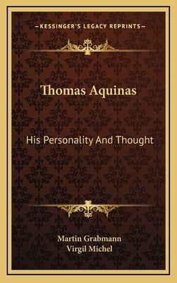 Thomas Aquinas: His Personality And Thought 1163440248 Book Cover