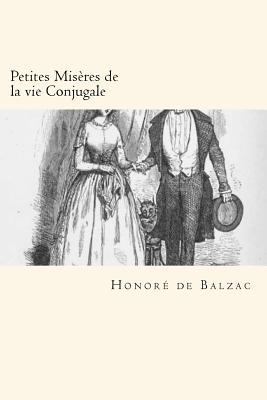 Petites Misères de la vie Conjugale [French] 1720553564 Book Cover