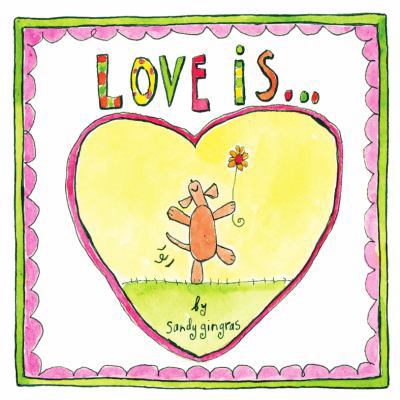 Love Is... 1416206477 Book Cover
