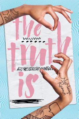 The Truth Is 1541528778 Book Cover