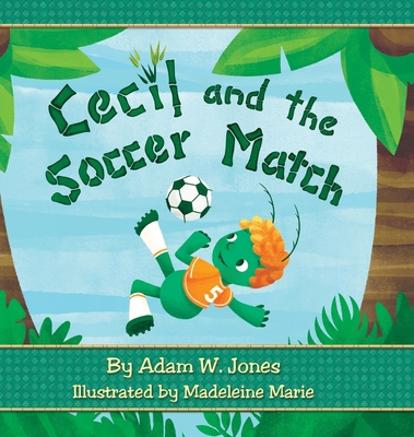 Cecil and the Soccer Match 0997211822 Book Cover