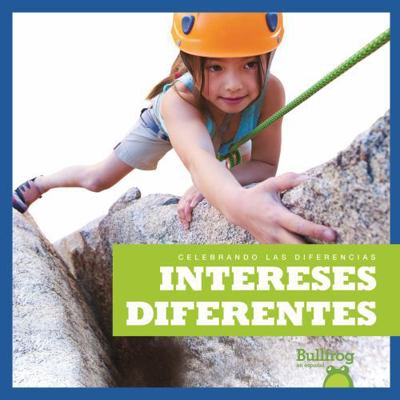 Intereses Diferentes (Different Interests) [Spanish] 162031794X Book Cover
