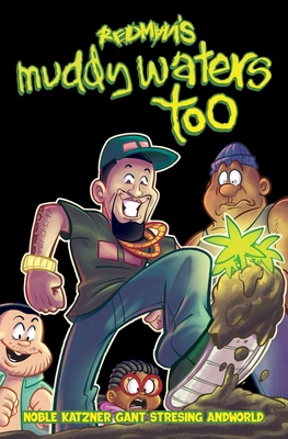 Redman's Muddy Waters Too 1638492670 Book Cover