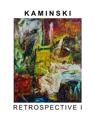 Ken Kaminski Retrospective 1387499041 Book Cover