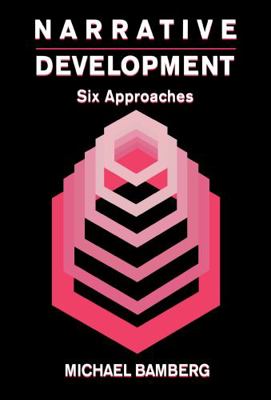 Narrative Development: Six Approaches 0805820574 Book Cover