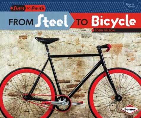 From Steel to Bicycle 1467745634 Book Cover