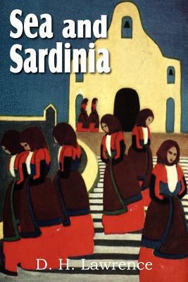 Sea and Sardinia 1612039383 Book Cover