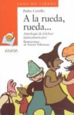 a la Rueda, Rueda... = In the Circle, Circle [Spanish] 8420744115 Book Cover