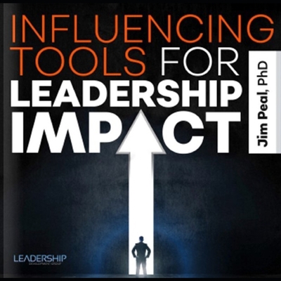 Influencing Tools for Leadership Impact B088N5G5Y5 Book Cover
