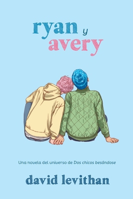 Ryan y Avery [Spanish] 6076370564 Book Cover