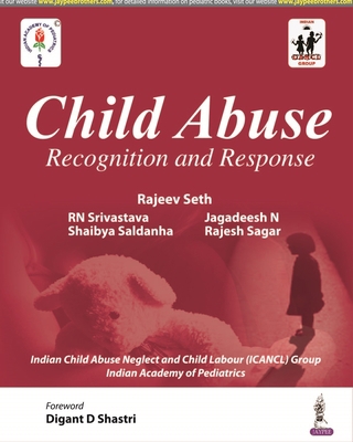 CHILD ABUSE: RECOGNITION AND RESPONSe 9389776384 Book Cover