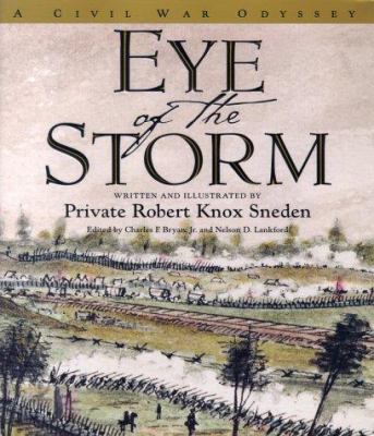 Eye Of The Storm: A Civil War Odyssey 0684863650 Book Cover