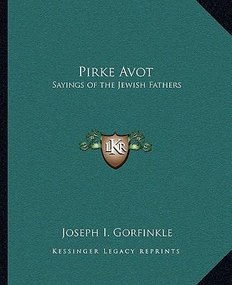 Pirke Avot: Sayings of the Jewish Fathers 1162679824 Book Cover