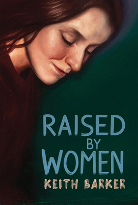 Raised by Women 0369106164 Book Cover