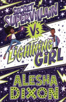 Lightning Girl 3: Secret Supervillain Book Cover