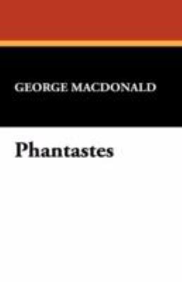 Phantastes B001CV1SEI Book Cover