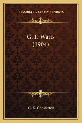 G. F. Watts (1904) 1163964204 Book Cover