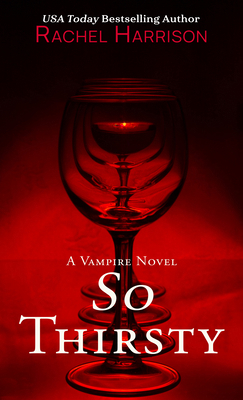 So Thirsty [Large Print] 142052125X Book Cover