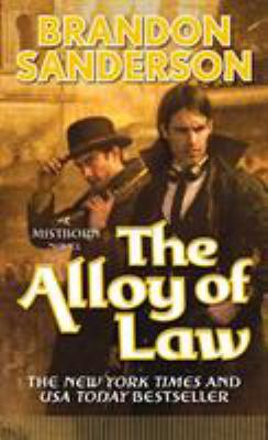 The Alloy of Law 0765368544 Book Cover