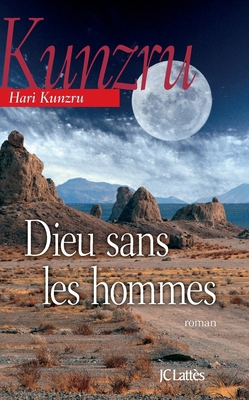Dieu sans les hommes [French] 2709638193 Book Cover