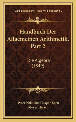 Handbuch Der Allgemeinen Arithmetik, Part 2: Di... [German] 1168615453 Book Cover