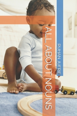 All about Nouns B08W7DWQ25 Book Cover