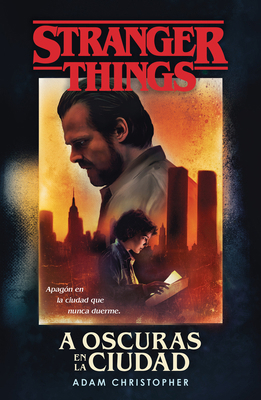 A Oscuras En La Ciudad: Stranger Things / Stran... [Spanish] 8401022983 Book Cover