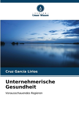 Unternehmerische Gesundheit [German] 6207052722 Book Cover