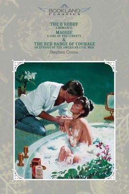 The O'Ruddy: A Romance, Maggie: A Girl of the S... 1662702388 Book Cover
