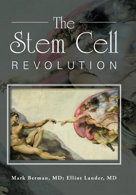The Stem Cell Revolution 1504920007 Book Cover
