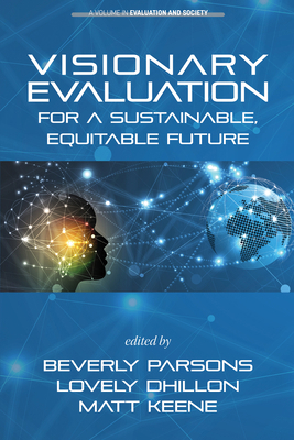 Visionary Evaluation for a Sustainable, Equitab... 1641138343 Book Cover