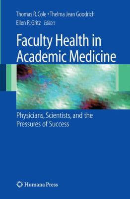 Faculty Health in Academic Medicine: Physicians... 1617378976 Book Cover